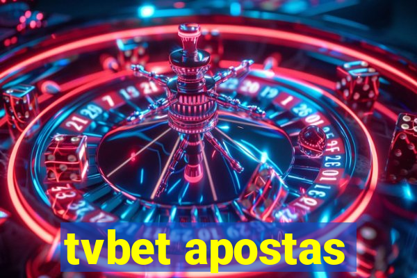 tvbet apostas